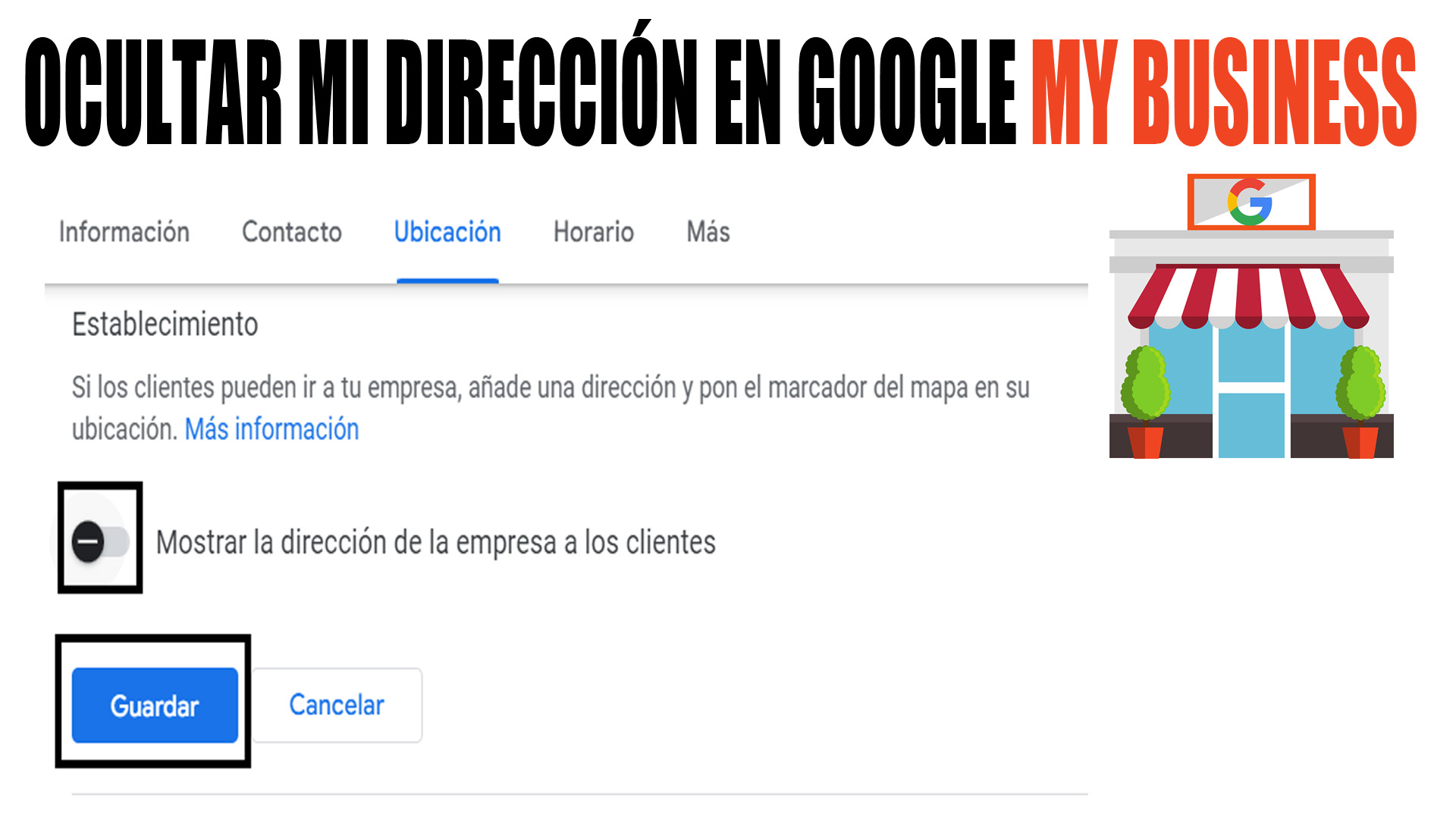 Cómo ocultar la dirección en Google My Business