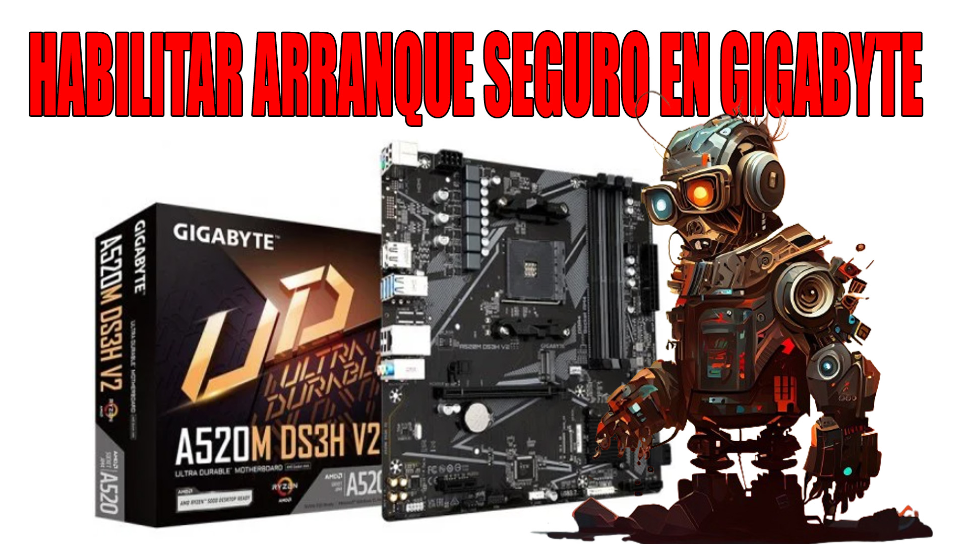 Cómo habilitar el arranque seguro en la placa base Gigabyte Activar Secure Boot en Placa base