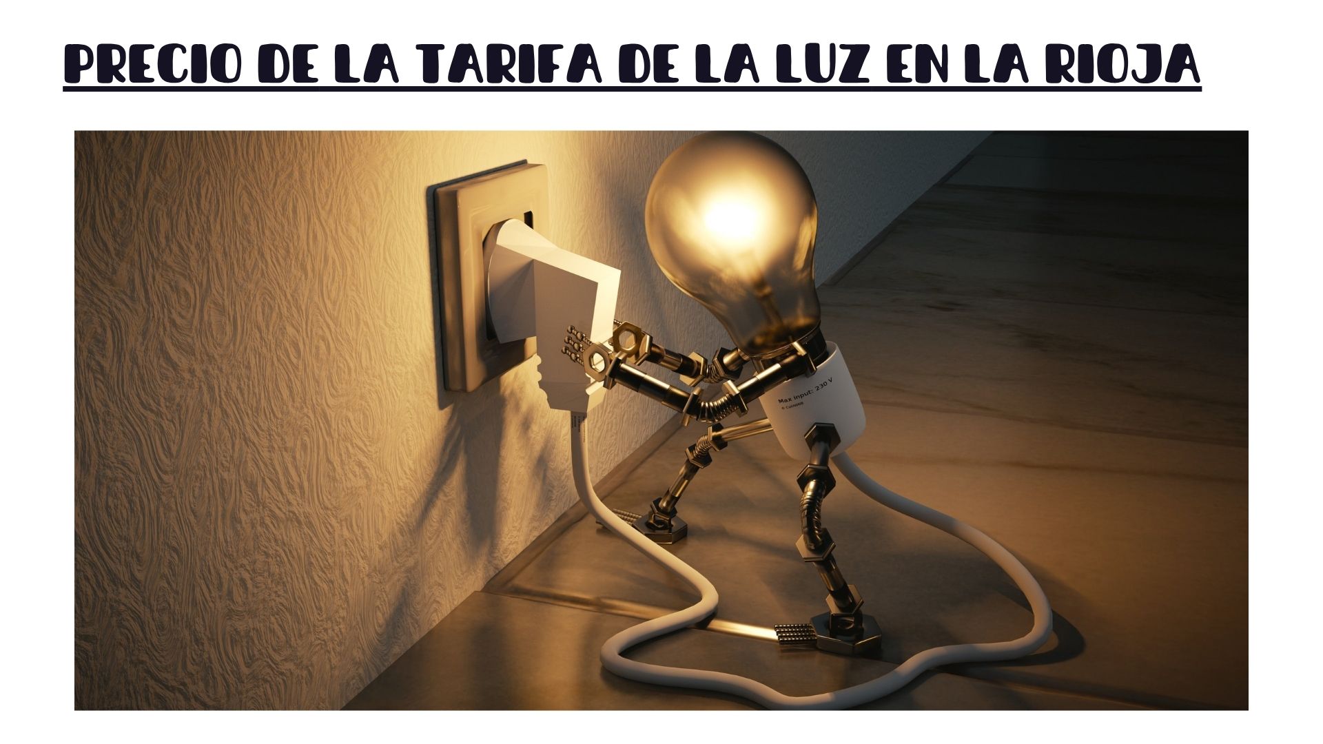 Precio de la tarifa de la luz en La Rioja